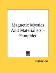 Cover of: Magnetic Mystics And Materialists - Pamphlet