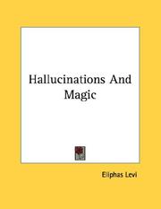 Cover of: Hallucinations And Magic