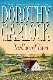 Cover of: The edge of town by Dorothy Garlock