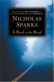 Cover of: A  bend in the road by Nicholas Sparks