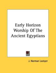 Cover of: Early Horizon Worship Of The Ancient Egyptians