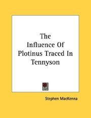 Cover of: The Influence Of Plotinus Traced In Tennyson
