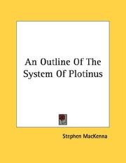 Cover of: An Outline Of The System Of Plotinus