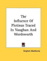 Cover of: The Influence Of Plotinus Traced In Vaughan And Wordsworth