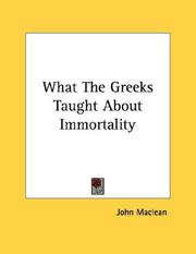 Cover of: What The Greeks Taught About Immortality