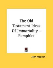 Cover of: The Old Testament Ideas Of Immortality - Pamphlet
