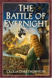Cover of: The battle of Evernight by Cecilia Dart-Thornton