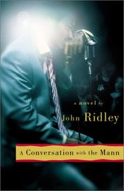 Cover of: A conversation with the Mann by John Ridley