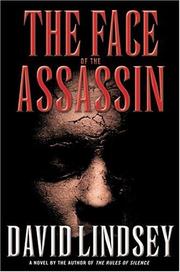 Cover of: The face of the assassin by David L. Lindsey