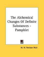 Cover of: The Alchemical Changes Of Definite Substances - Pamphlet