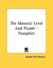 Cover of: The Masonic Level And Plumb - Pamphlet