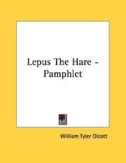 Cover of: Lepus The Hare - Pamphlet by William Tyler Olcott