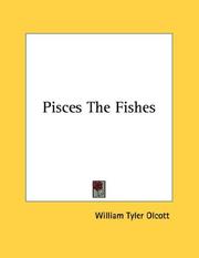 Cover of: Pisces The Fishes by William Tyler Olcott