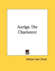 Cover of: Auriga The Charioteer by William Tyler Olcott