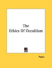 Cover of: The Ethics Of Occultism