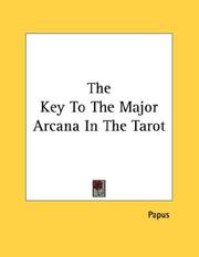 Cover of: The Key To The Major Arcana In The Tarot