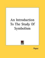 Cover of: An Introduction To The Study Of Symbolism