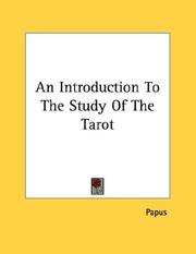 Cover of: An Introduction To The Study Of The Tarot