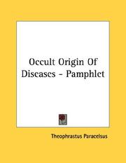 Cover of: Occult Origin Of Diseases - Pamphlet by Paracelsus
