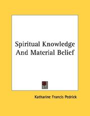 Cover of: Spiritual Knowledge And Material Belief