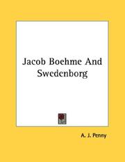 Cover of: Jacob Boehme And Swedenborg | A. J. Penny