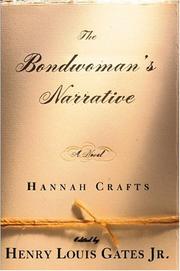 Cover of: The bondwoman's narrative by Hannah Crafts