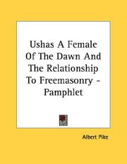 Cover of: Ushas A Female Of The Dawn And The Relationship To Freemasonry - Pamphlet