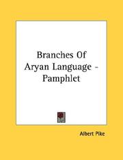 Cover of: Branches Of Aryan Language - Pamphlet by Albert Pike