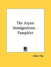 Cover of: The Aryan Immigrations - Pamphlet by Albert Pike