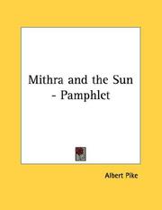 Cover of: Mithra and the Sun - Pamphlet by Albert Pike