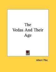 Cover of: The Vedas And Their Age