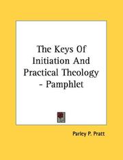 Cover of: The Keys Of Initiation And Practical Theology - Pamphlet