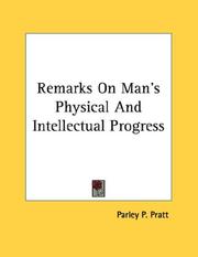 Cover of: Remarks On Man's Physical And Intellectual Progress