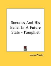 Cover of: Socrates And His Belief In A Future State - Pamphlet