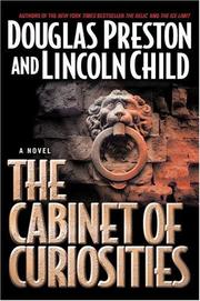 The cabinet of curiosities by Douglas Preston, Lincoln Child