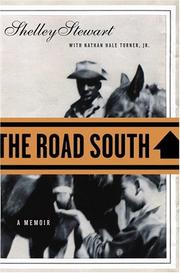 The Road South by Shelley Stewart