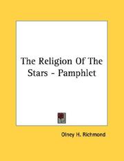 Cover of: The Religion Of The Stars - Pamphlet by Olney H. Richmond