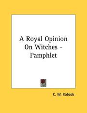 Cover of: A Royal Opinion On Witches - Pamphlet