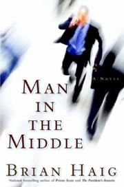 Man in the middle by Brian Haig