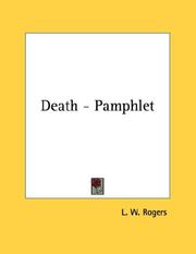 Cover of: Death - Pamphlet by L. W. Rogers
