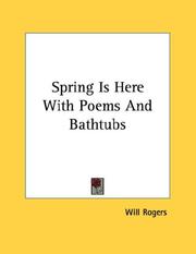 Cover of: Spring Is Here With Poems And Bathtubs