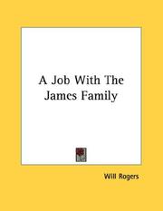 Cover of: A Job With The James Family by Will Rogers