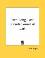 Cover of: Two Long-Lost Friends Found At Last by Will Rogers