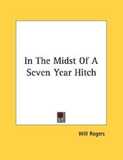 Cover of: In The Midst Of A Seven Year Hitch by Will Rogers