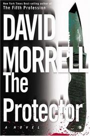Cover of: The protector by David Morrell