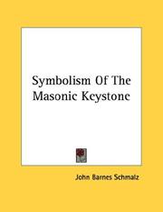 Cover of: Symbolism Of The Masonic Keystone