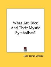 Cover of: What Are Dice And Their Mystic Symbolism?