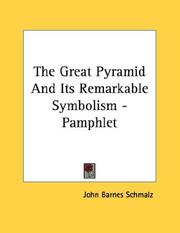 Cover of: The Great Pyramid And Its Remarkable Symbolism - Pamphlet