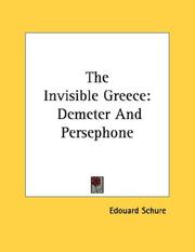 Cover of: The Invisible Greece: Demeter And Persephone