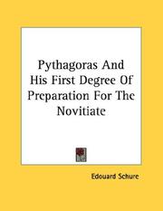 Cover of: Pythagoras And His First Degree Of Preparation For The Novitiate